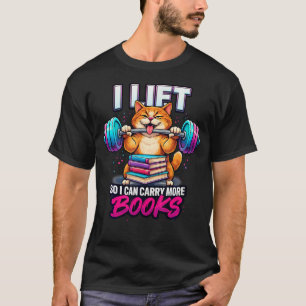 Camiseta Engraçado Eu Levanto Para Poder Carregar Mais Livr