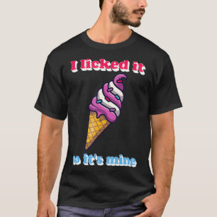 Camiseta Engraçado Eu Lhe Licenciei Então É O Meu Sorvete F