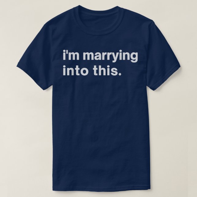 Camiseta Engraçado eu me casar com esse Fiance, noiva ou no (Frente do Design)