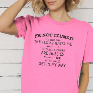 Camiseta Engraçado eu não sou desajeitado