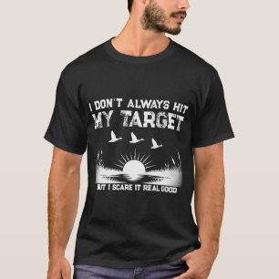 Camiseta Engraçado, Eu Nem Sempre Acerto Meu Alvo Caçando P