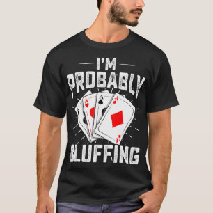 Camiseta Engraçado, eu provavelmente sou mulher jogadora de