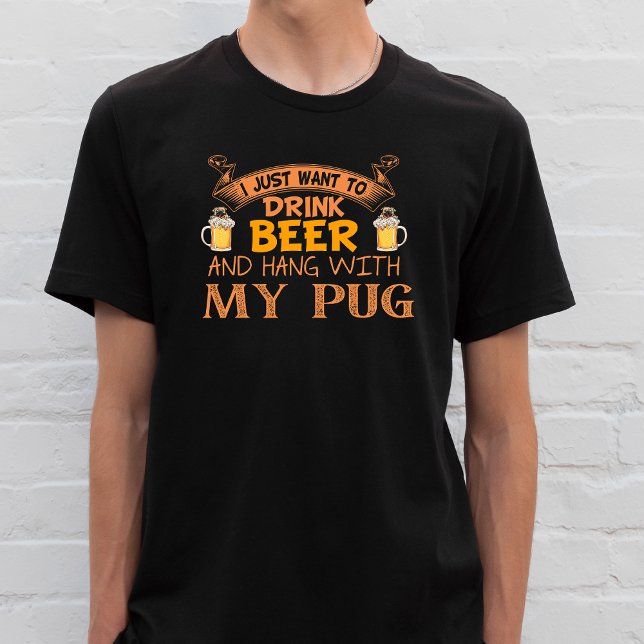 Camiseta Engraçado eu quero beber cerveja e pendurar com me (Criador carregado)