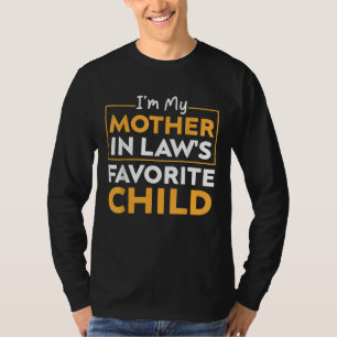 Camiseta Engraçado eu ser a minha mãe na criança favorita d