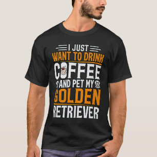 Camiseta Engraçado, eu só quero beber Café e acariciar meu