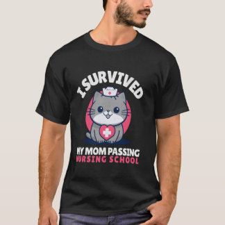 Camiseta Engraçado Eu Sobrevivi Mãe Passando Escola De Enfe