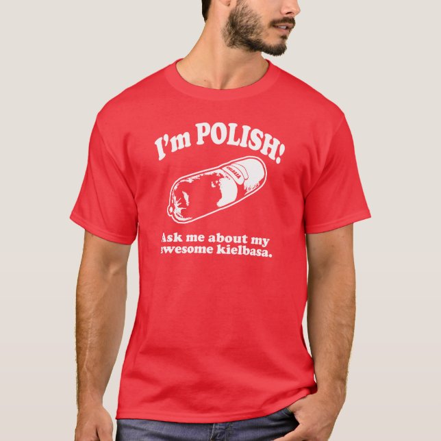 Camiseta Engraçado! Eu sou design polonês (Frente)