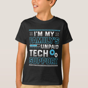 Camiseta Engraçado Eu Sou o Suporte Técnico Não Remunerado