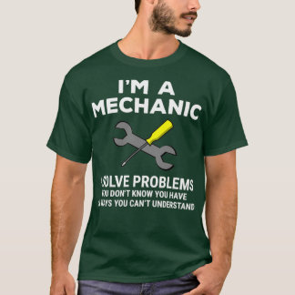 Camiseta Engraçado Eu Sou Um Problema Mecânico De Resolução