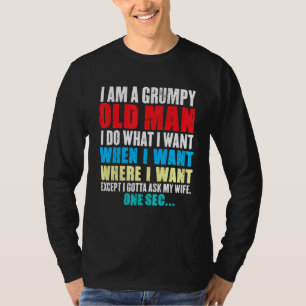 Camiseta Engraçado Eu Sou Um Velho Engraçado Eu Faço O Que 
