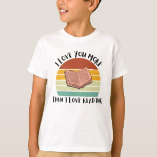 Camiseta Engraçado Eu Te Amo Mais Do Que Adoro Ler
