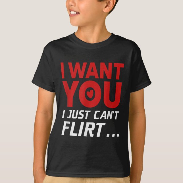 Camiseta Engraçado eu te quero que eu simplesmente não poss (Frente)