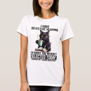 Camiseta Engraçado Eu Tenho Audição Seletiva Que Você Foi S