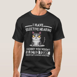 Camiseta Engraçado Eu Tenho Audição Seletiva Você
