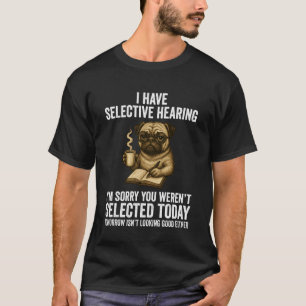 Camiseta Engraçado Eu Tenho Audição Seletiva Você Não Foi S