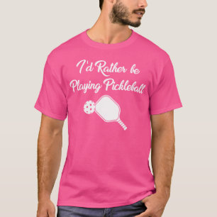Camiseta Engraçado Eu Teria Preferencialmente Jogando Padas