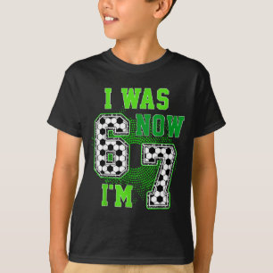 Camiseta Engraçado Eu Tinha 6 Anos Agora Tenho 7 Anos Futeb