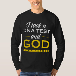 Camiseta Engraçado Eu Tirei Um Teste De DNA Deus É Meu Pai