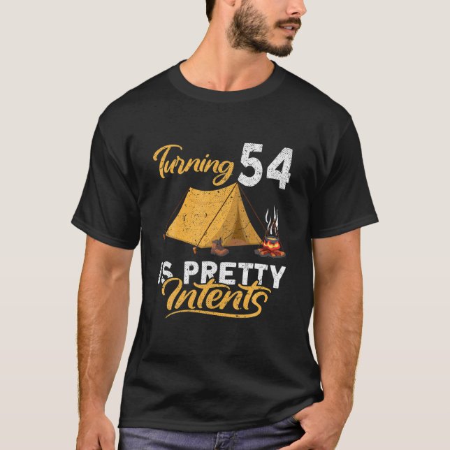 Camiseta Engraçado Eu Virar 54 É Bonito Que Eu Acampo Dez (Frente)