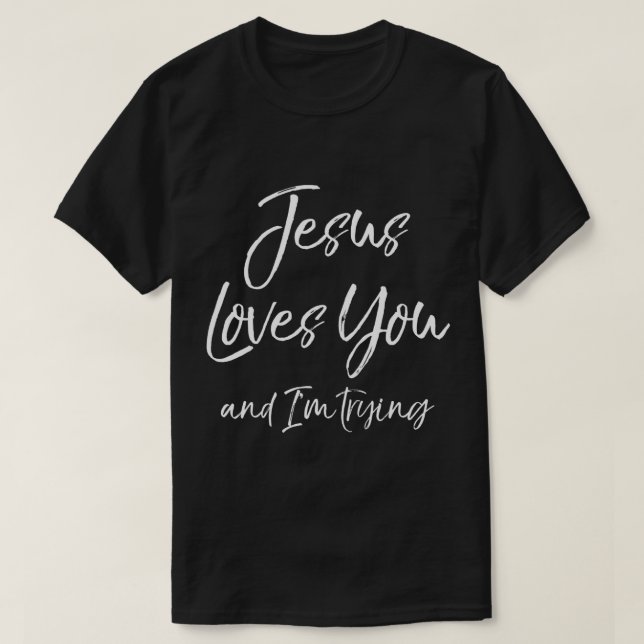 Camiseta Engraçado Evangelismo Presente Sarcasmo Jesus ama  (Frente do Design)