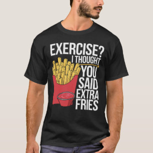 Camiseta Engraçado Exercício De Comida Rápida Eu Pensei Que