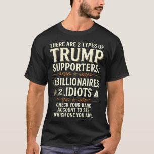 Camiseta Engraçado: Existem Dois Tipos De Apoiadores De Tru