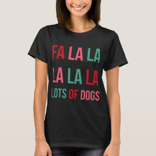 Camiseta Engraçado Fa la la muitos cães Cachorro de Natal L