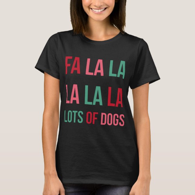Camiseta Engraçado Fa la la muitos cães Cachorro de Natal L (Frente)