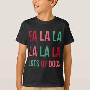 Camiseta Engraçado Fa la la muitos cães Cachorro de Natal L