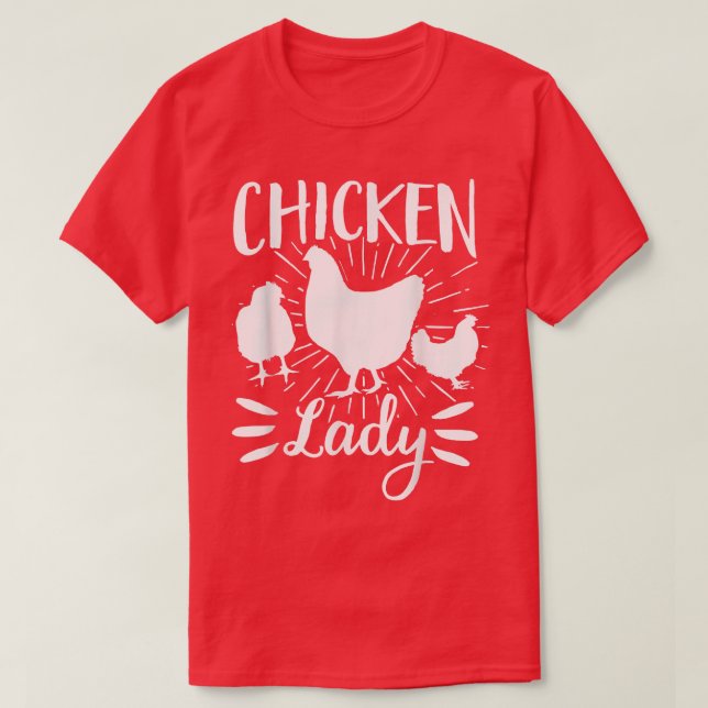 Camiseta Engraçado Farmador Animal Pet Chickens Lady Chicke (Frente do Design)
