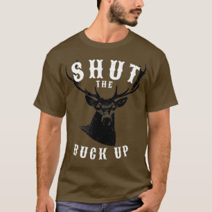 Camiseta Engraçado Fecha A Boca Caçadora De Veados