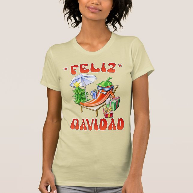 Camiseta Engraçado Feliz Navidad, Feliz Natal Feliz Chili (Frente)