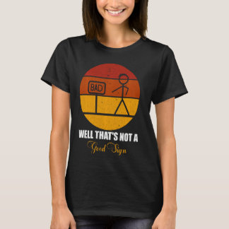 Camiseta Engraçado Figura Família Engraçada Bem, isso não é