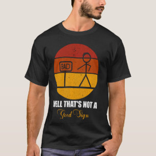 Camiseta Engraçado Figura Família Engraçada Bem, isso não é