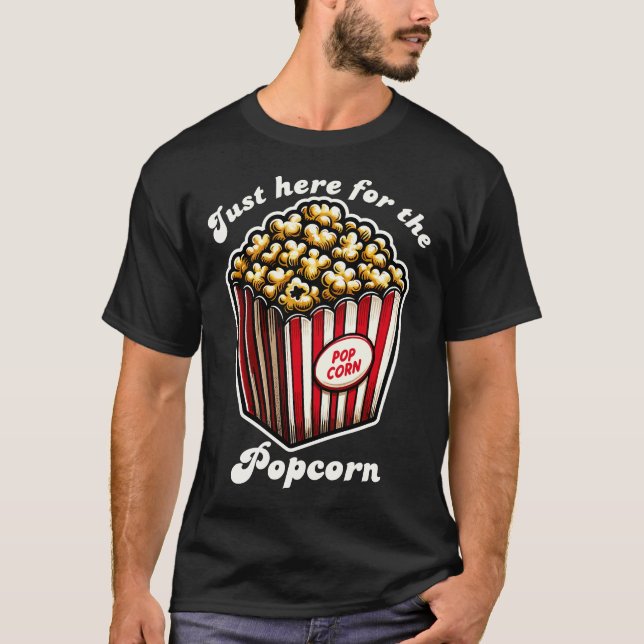 Camiseta Engraçado Filme Só Aqui para a Pipoca (Frente)