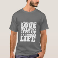 Camiseta Engraçado Gamers Eu faria qualquer coisa
