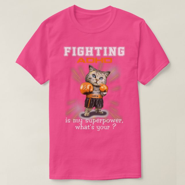 Camiseta Engraçado Gato Combatendo o TDAH é meu super poder (Frente do Design)