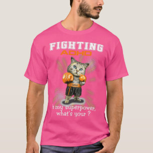 Camiseta Engraçado Gato Combatendo o TDAH é meu super poder