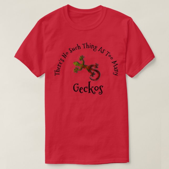 Camiseta Engraçado Gecko Gift Idea para amantes de Gecko (Frente do Design)