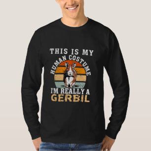 Camiseta Engraçado Gerbil Citação Pets Legal Alemães Mulher