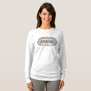 Camiseta Engraçado ginásio - Não o meu suor É o meu corpo c