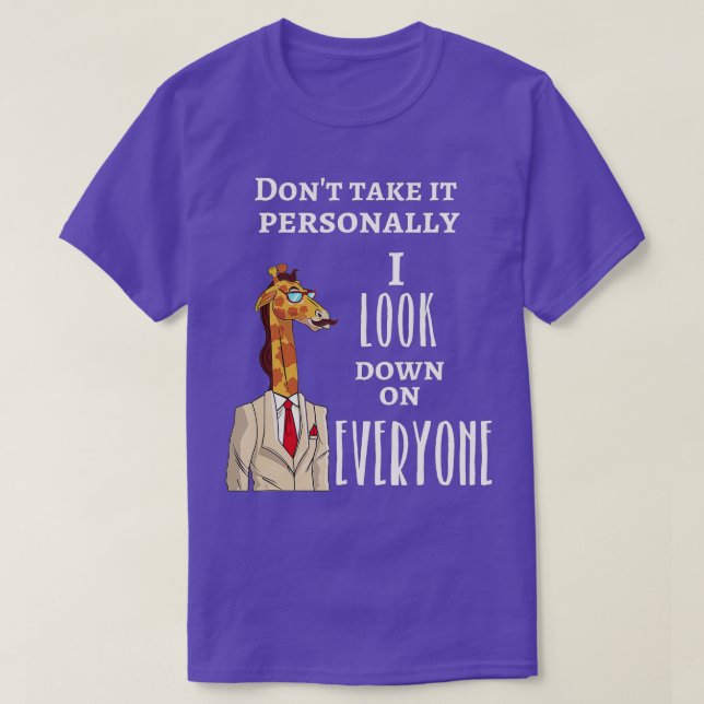 Camiseta Engraçado Girafa, eu olho para toda a Girafa (Frente do Design)