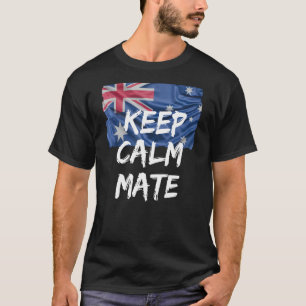 Camiseta Engraçado Gíria Australiana Mantenha Calmo Mate Au