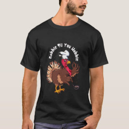 Camiseta Engraçado Gobble Til You Wobble Turkey Chef