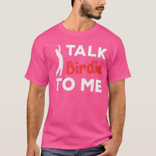 Camiseta Engraçado Golfe Divertido Golfe Birdie Piada Golfe