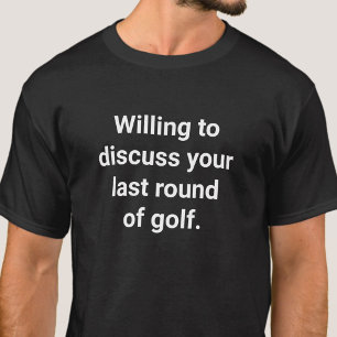 Camiseta Engraçado Golfer Humor Discutindo Golfe