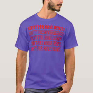 Camiseta Engraçado Grande Bootada Para Mais Beleza - Estéti
