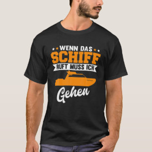 Camiseta Engraçado Guia Do Barco Se O Navio Ligar, Eu Tenh