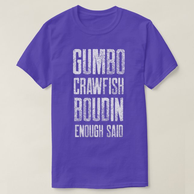 Camiseta Engraçado Gumbo Crawfish Boudin Cajun Boil Season  (Frente do Design)