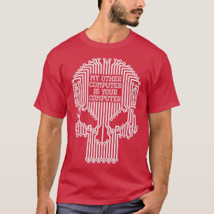Camiseta Engraçado Hacker Meu Outro Computador É Seu Comput